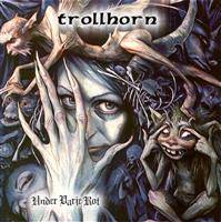 Trollhorn : Under Varje Rot